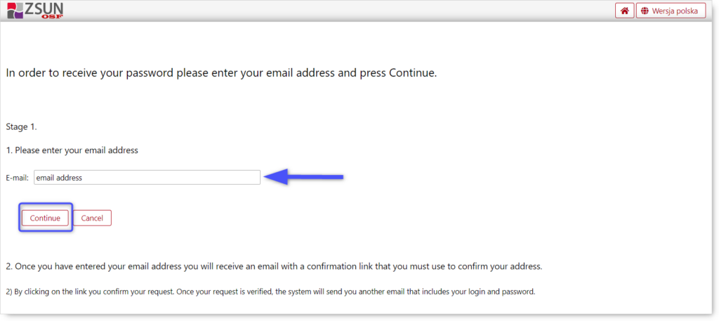 Blue arrow pointing field with e-mail address. 
Blue sguare pointing "Continue" option. 