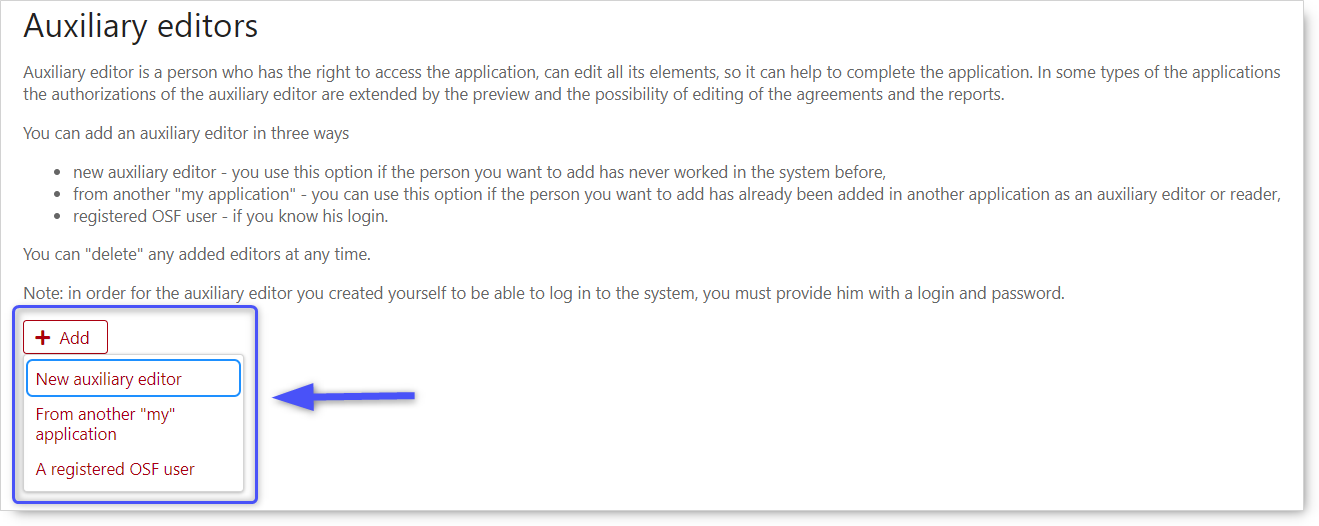 Fragment of the proposal menu. Blue arrow pointing on:
"New auxiliary editor", "From another "my" application", "A registered OSF user"